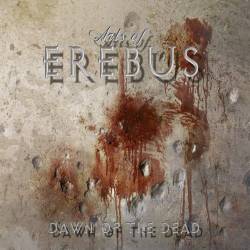 Arts Of Erebus : Dawn of the Dead